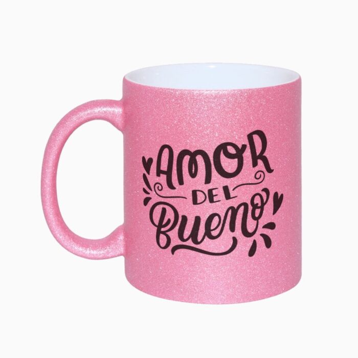 Taza Amor Del Bueno (Glitter)