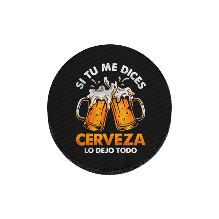 Si tu me dices cerveza