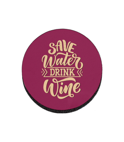Save water, drink wine
