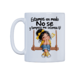 Taza personalizada divertida Estamos en modo No sé
